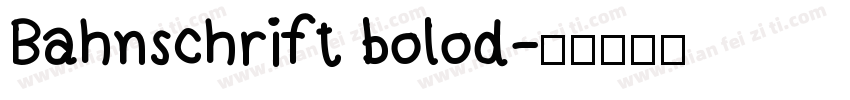 Bahnschrift bolod字体转换